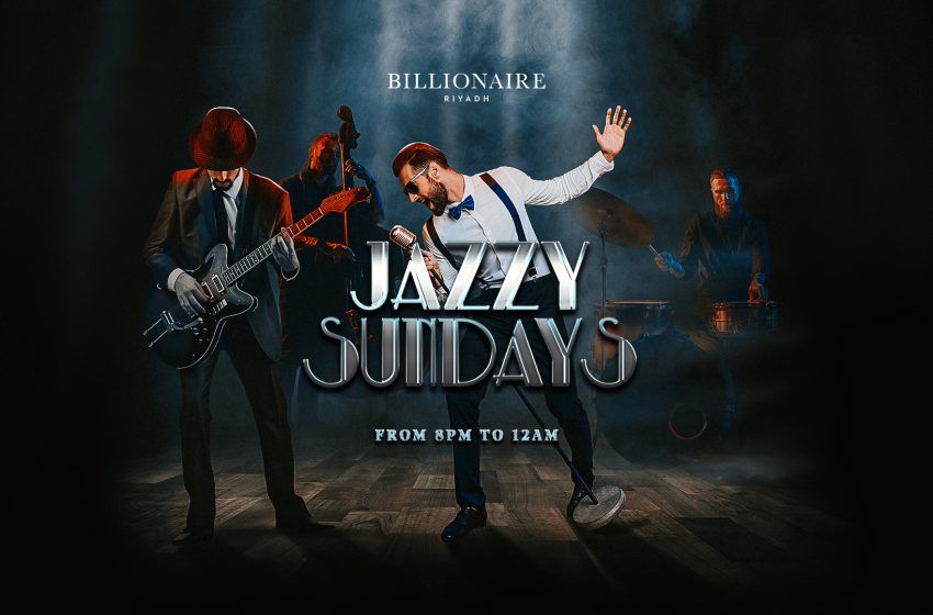  Revel in the smooth stylings of Billionaire Riyadh’s unforgettable Jazzy Nights Show