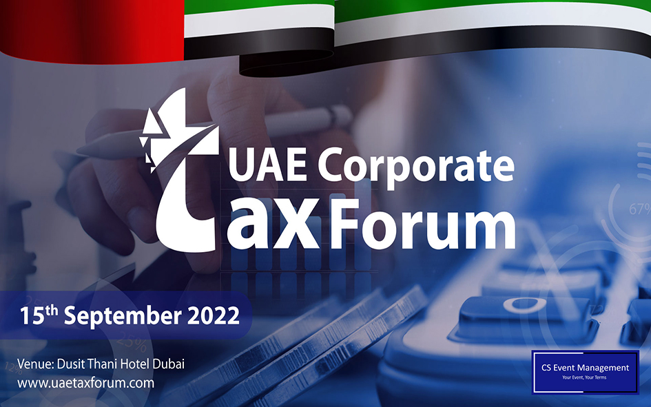 Most Uae Businesses Are Not Prepared For Uae Corporate Tax As Cs Events