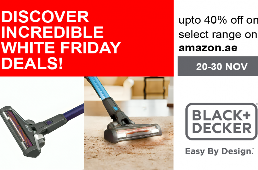  Up to 40% Off on Selected Items on Amazon.. BLACK + DECKER Unveils Incredible White Friday Deals