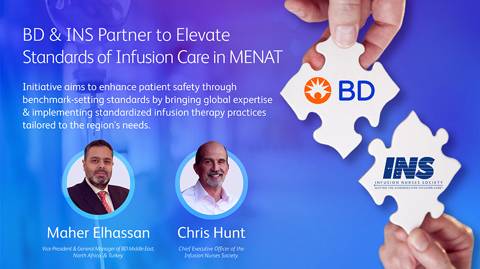 BD And INS Partner To Elevate Standards Of Infusion Care In MENAT ...